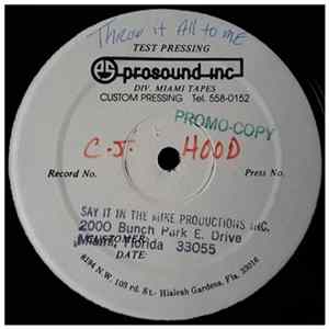 C.J. Hood - Throw It All To Me mp3