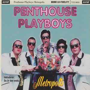 Penthouse Playboys - Metropolis mp3
