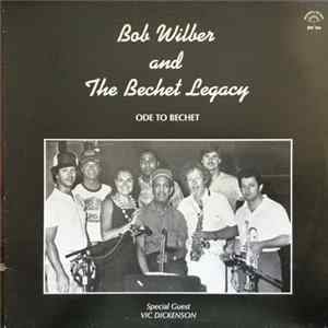 Bob Wilber And The Bechet Legacy - Ode To Bechet mp3