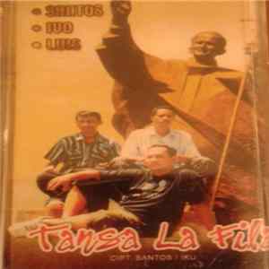 Santos , Ivo , Luis - Tansa La Fila mp3