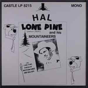 Lone Pine And His Mountaineers - Hal Lone Pine Singer Of Western Songs And Ballads mp3