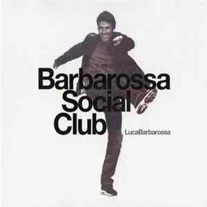 Luca Barbarossa - Barbarossa Social Club mp3