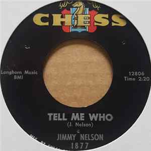 Jimmy Nelson - Tell Me Who mp3