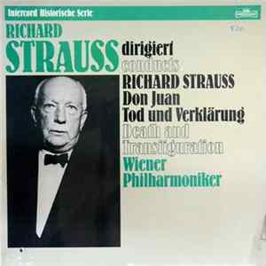 Richard Strauss - Dirigiert Don Juan - Tod Und Verklarung mp3