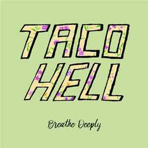 Taco Hell - Breathe Deeply mp3