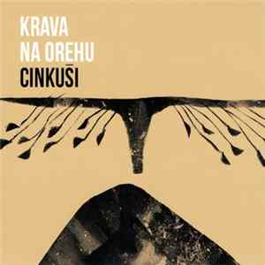 Cinkuši - Krava Na Orehu mp3