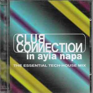 Various - Club Connection In Ayia Napa mp3
