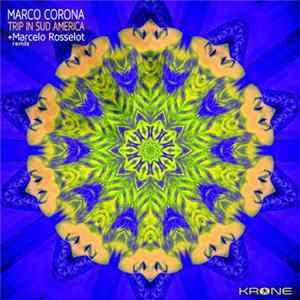 Marco Corona - Trip In Sudamerica mp3