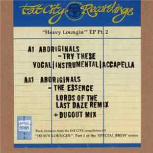 Aboriginals - Special Brew - Heavy Loungin' EP Pt. 2 mp3