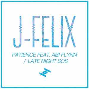 J-Felix - Patience mp3