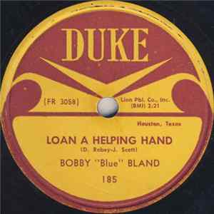Bobby "Blue" Bland - Loan A Helping Hand / You Got Me (Where You Want Me) mp3