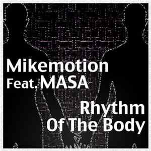 Mikemotion Feat. Masa - Rhythm Of The Body mp3