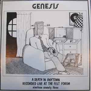 Genesis - A Death In Anytown Recorded Live At The Felt Forum Nineteen Seventy Three mp3