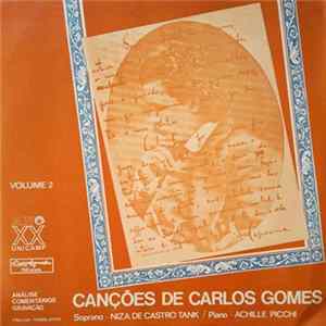 Niza de Castro Tank, Carlos Gomes, Achille Picchi - Canções de Carlos Gomes, Volume 2 mp3
