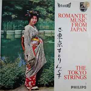 The Tokyo Strings - Romantic Music From Japan mp3