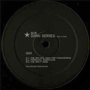 SDX - The Day She Asks For Forgiveness mp3