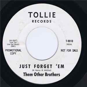 Them Other Brothers - Be A Good Little Girl/Just Forget 'Em mp3
