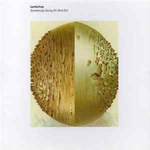 Lambchop - Something's Going On (And On) mp3