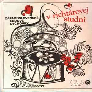 V Richtárovej Studni - Západoslovenské ľUdové dychovky mp3