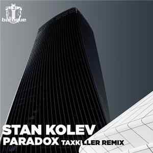 Stan Kolev - Paradox (TaxKiller Remix) mp3