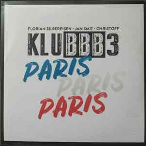 Klubbb3 - Paris Paris Paris mp3