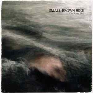 Small Brown Bike - The River Bed mp3