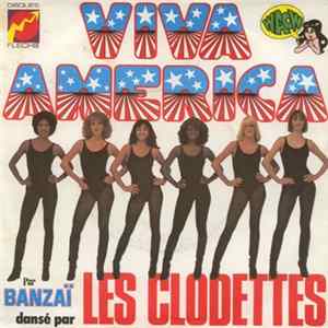Banzaï Dansé Par Les Clodettes - Viva America mp3