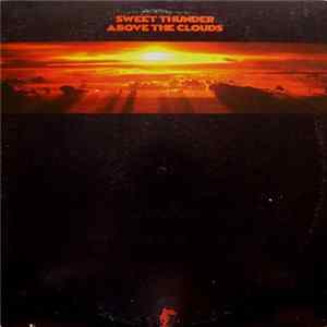 Sweet Thunder - Above The Clouds mp3