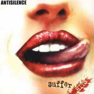 Antisilence - Suffer Hits mp3