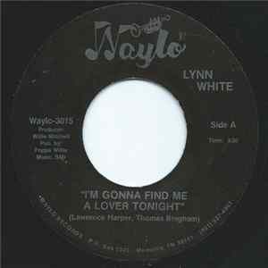 Lynn White - I'm Gonna Find Me A Lover Tonight mp3