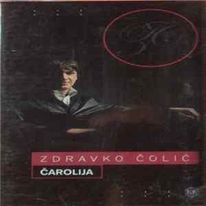 Zdravko Čolić - Čarolija mp3