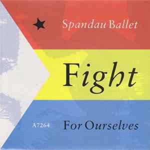 Spandau Ballet - Fight For Ourselves mp3