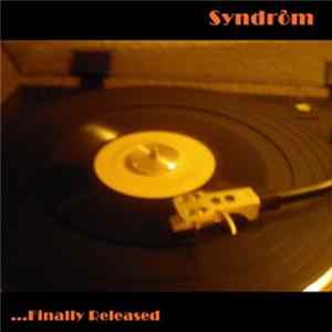 Syndrôm - ...Finally Released mp3