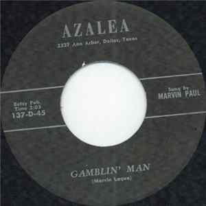 Marvin Paul - Gamblin' Man mp3