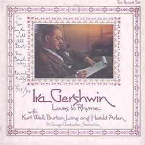 Ira Gershwin with Kurt Weill, Burton Lane and Harold Arlen - Loves to Rhyme mp3
