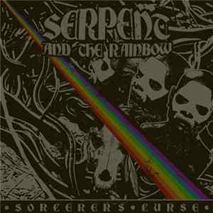Serpent And The Rainbow - Sorcerer's Curse mp3