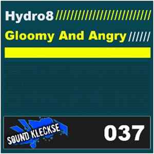 Hydro8 - Gloomy And Angry mp3