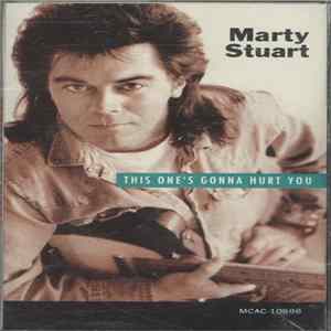 Marty Stuart - This One's Gonna Hurt You mp3