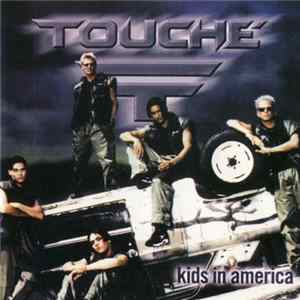 Touché - Kids In America mp3