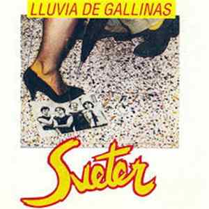 Sueter - Lluvia De Gallinas mp3