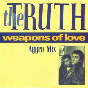 The Truth - Weapons Of Love mp3
