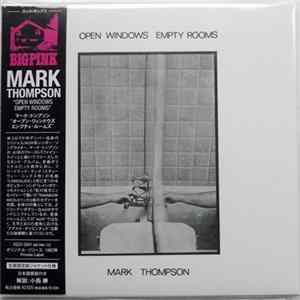 Mark Thompson - Open Windows Empty Rooms mp3