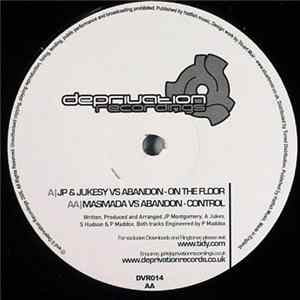 JP & Jukesy vs Abandon / Masmada vs Abandon - On The Floor / Control mp3