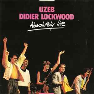 UZEB / Didier Lockwood - Absolutely Live mp3