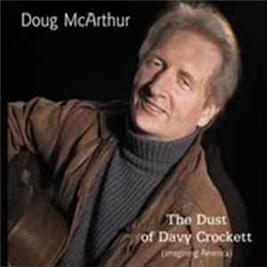Doug McArthur - The Dust Of Davy Crocket (Imagining America) mp3
