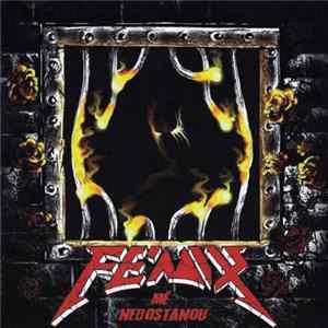 Fénix - Mě Nedostanou mp3