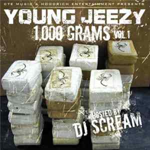 Young Jeezy - 1,000 Grams Vol.1 mp3