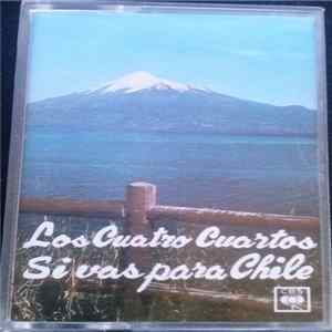 Los Cuatro Cuartos - Si Vas Para Chile mp3