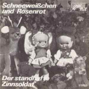 Various - Schneeweißchen Und Rosenrot - Der Standhafte Zinnsoldat mp3