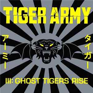 Tiger Army - III: Ghost Tigers Rise mp3